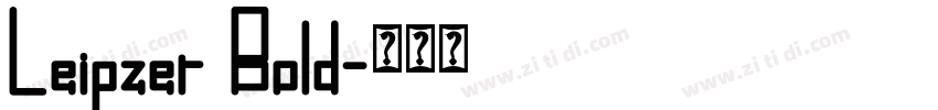 Leipzer Bold字体转换